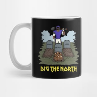 Dig The North Mug